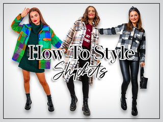 How to Style a Shacket