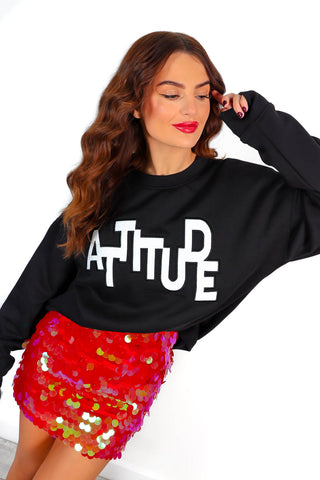 She's Got Attitude - Black Embroidered Slogan Sweatshirt