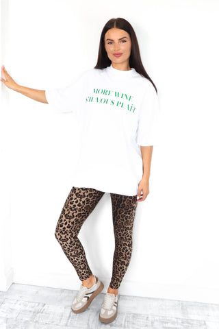 Wine And Dine Her- More Wine Slogan Oversized T-Shirt